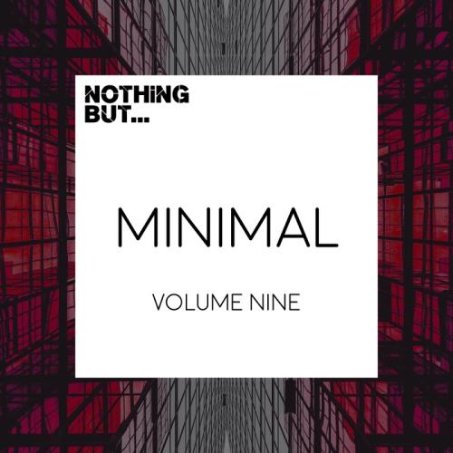 Nothing But… Minimal, Vol. 09 (2017)