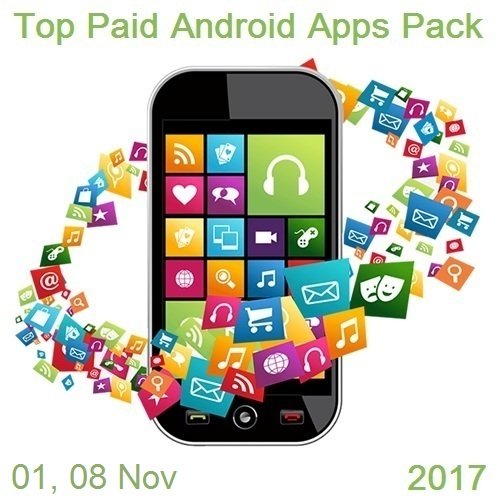 Top Paid Android Apps Pack (01, 08 November 2017)