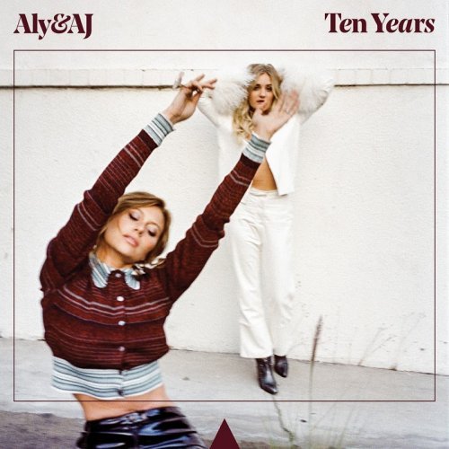 Aly and AJ - Ten Years EP (2017)
