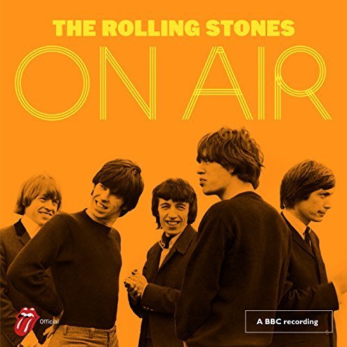 The Rolling Stones - On Air (Deluxe Edition) (2017)