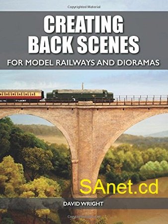 Creating Back Scenes for Model Railways and Dioramas