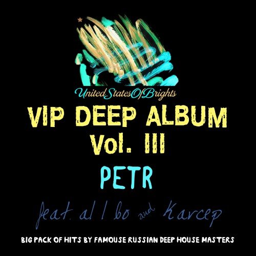 Petr &amp; al l bo - Vip Deep Album Vol. III (2017) FLAC