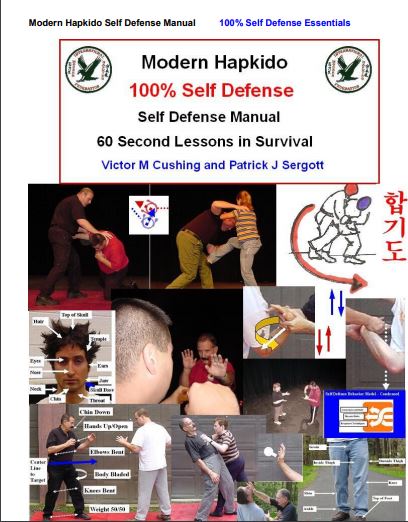Modern Hapkido 100% Self Defense Self Defense Manual 60 Second Lessons in Survival