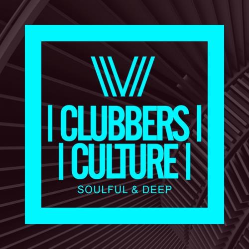 Clubbers Culture: Soulful and Deep (2017)