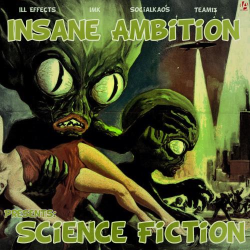 Insane Ambition Presents Science Fiction (2017)