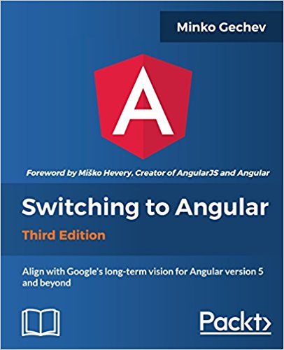 Switching to Angular - Third Edition