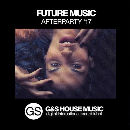 Future Music Afterparty ’17 (2017)