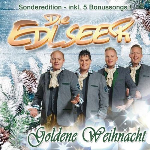Die Edlseer - Goldene Weihnacht (Sonderedition) (2017)