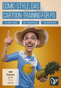 Comic-Style: Das Cartoon-Training für Photoshop