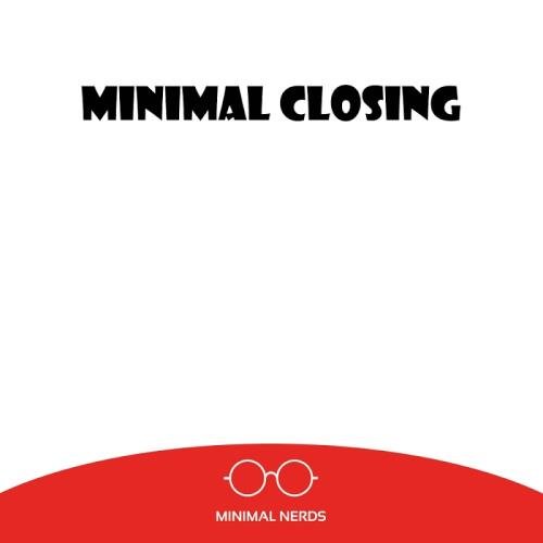 Minimal Closing (2017)