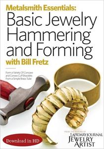 Metalsmith Essentials: Basic Jewelry Hammering and Forming Repost