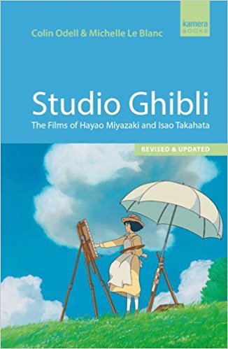 Studio Ghibli: The Films of Hayao Miyazaki and Isao Takahata, 2nd Edition