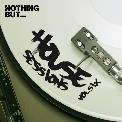 Nothing But… House Sessions, Vol. 06 (2017)