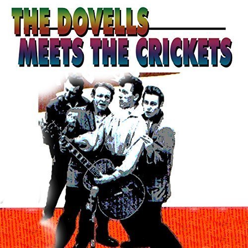 The Dovells, The Crickets - The Dovells Meets The Crickets (2017)