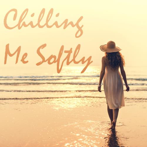 Chilling Me Softly (2017)