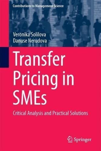 Transfer Pricing in SMEs: Critical Analysis and Practical Solutions