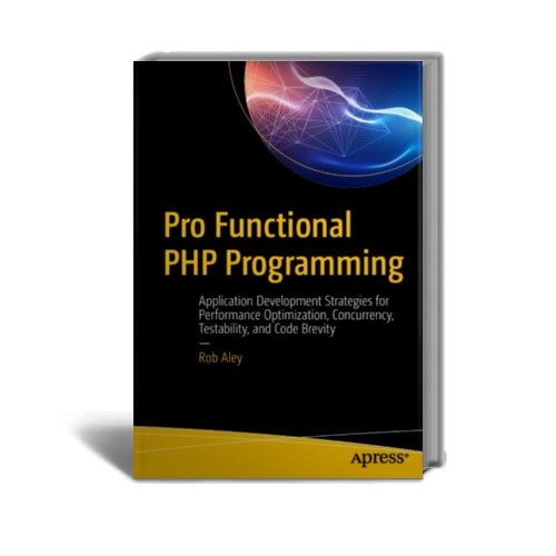 Pro Functional PHP Programming