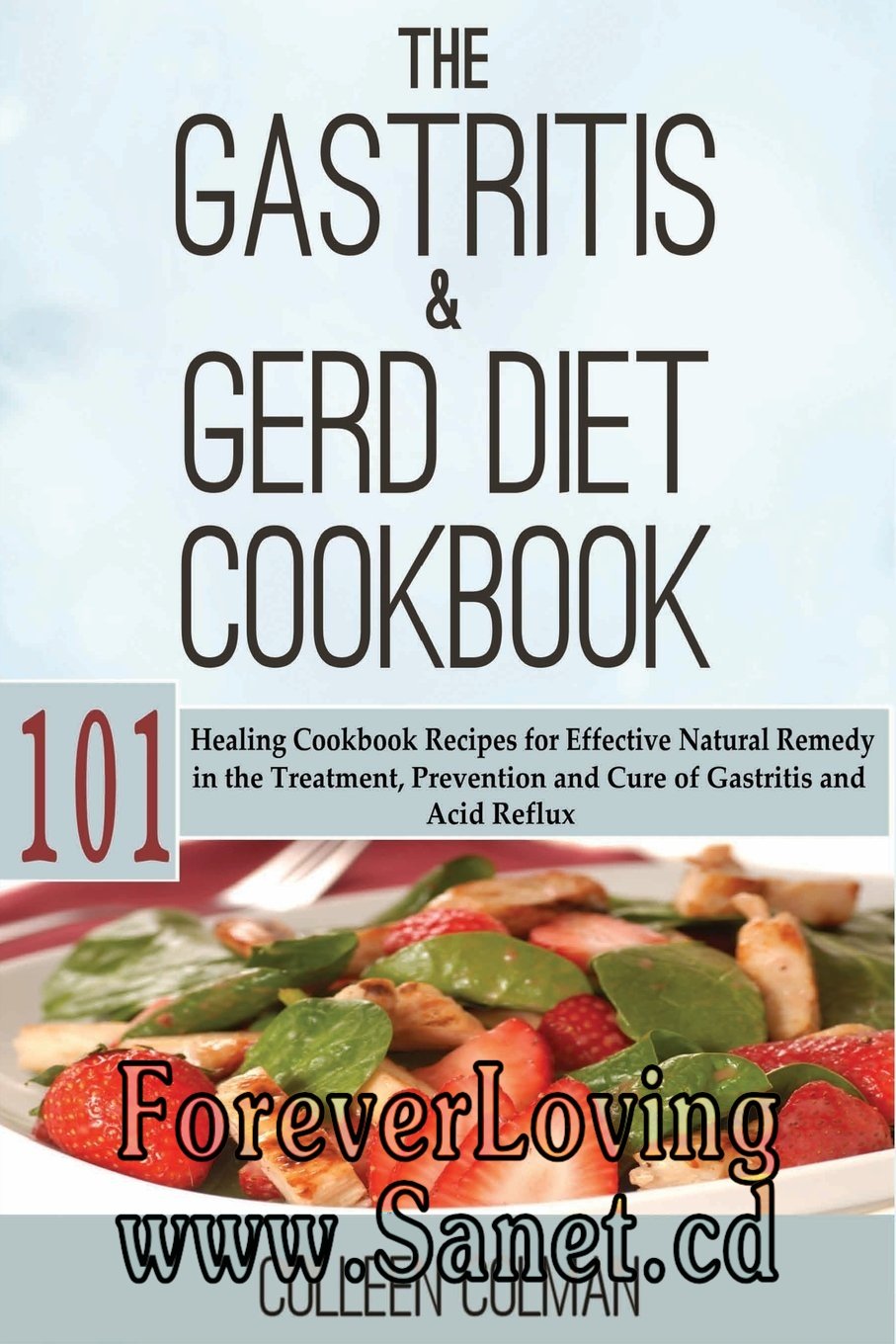 Download The Gastritis &amp; GERD Diet Cookbook - SoftArchive