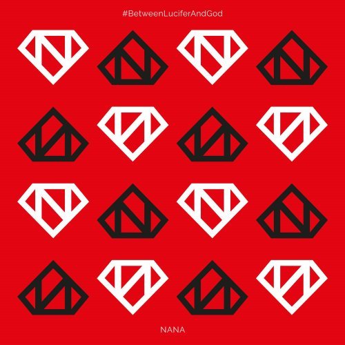 NANA - #BetweenLuciferAndGod (2017)