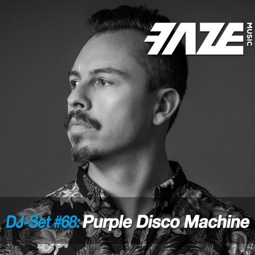 VA - Faze DJ Set 68 (By Purple Disco Machine) (2017)