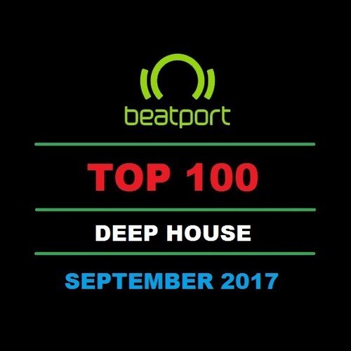Beatport Top 100 Deep House September 2017 (2017)