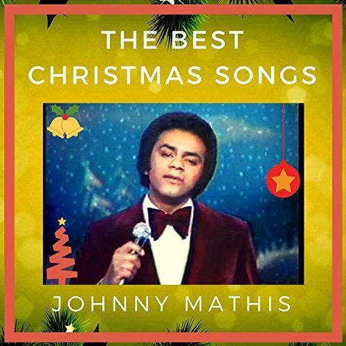 Johnny Mathis - The Best Christmas Songs (2017)