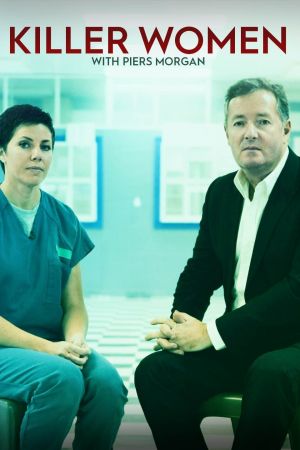 Killer Women With Piers Morgan S01E01 1080p HDTV h264-PLUTONiUM