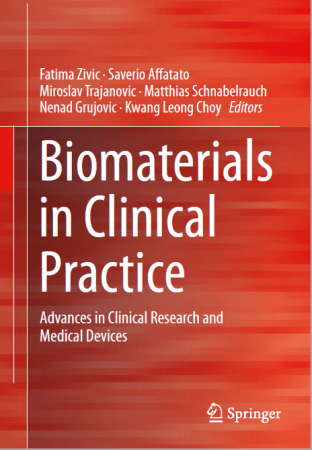 Biomaterials in Clinical Practice: Advances in Clinical Research and Medical Devices