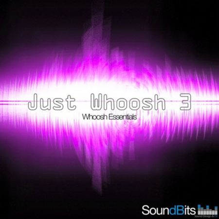 SoundBits Just Whoosh 3 Whoosh Essentials WAV