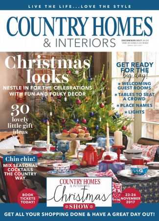 Country Homes &amp; Interiors - December 2017