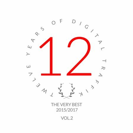VA - Twelve Years Of Digital Traffik Vol.2 (2017)