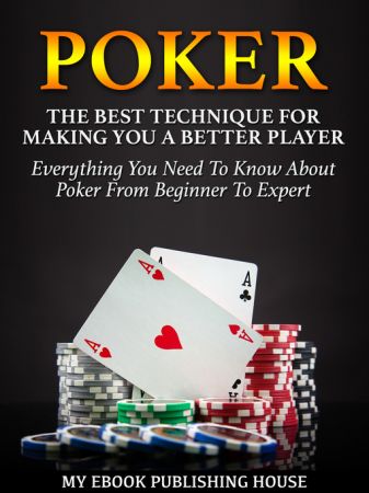 Poker: The Best Techniques for Making You a Better Player Audiobook