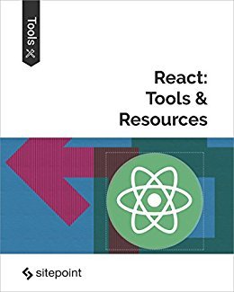 React: Tools &amp; Resources