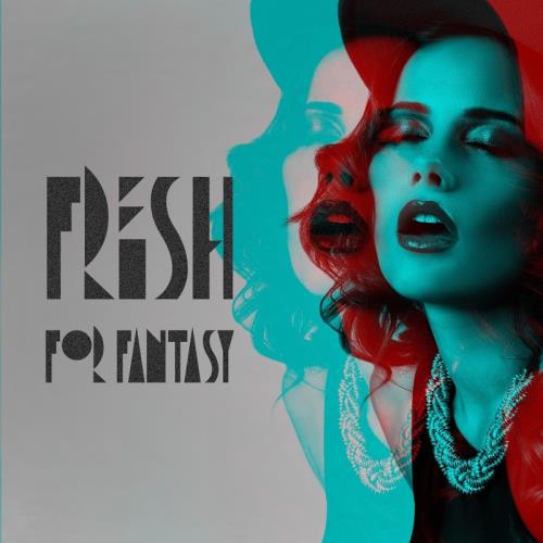 Fresh For Fantasy (2017)
