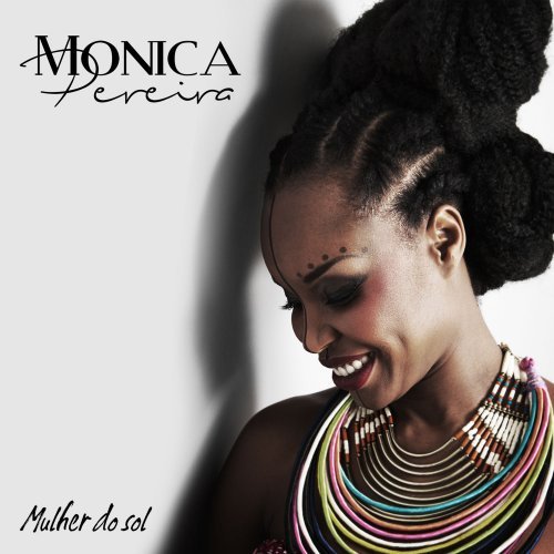 Monica Pereira - Mulher Do Sol (2017) Hi-Res