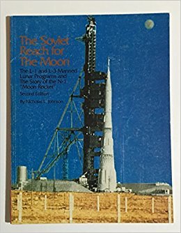 The Soviet reach for the moon: The L-1 and L-3 manned lunar programs and the story of the N-1 "Moon Rocket"