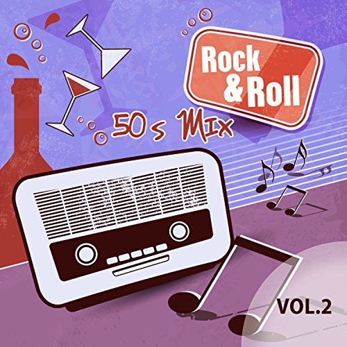 VA - Rock &amp; Roll 50s Mix Vol 2 (2017)