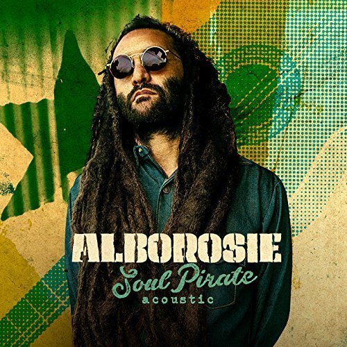 Alborosie - Soul Pirate (Acoustic) (2017)