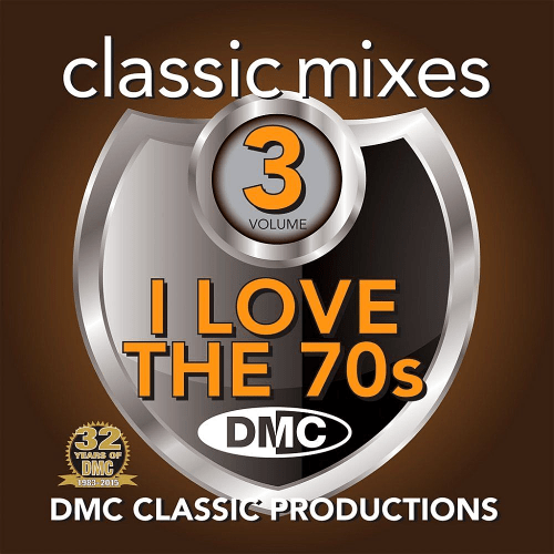 VA - DMC Classic Mixes I Love The 70s 3CD (2017)