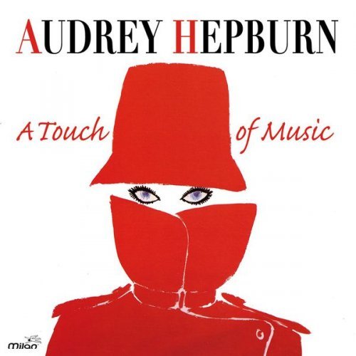 Audrey Hepburn - A Touch Of Music (2017) 