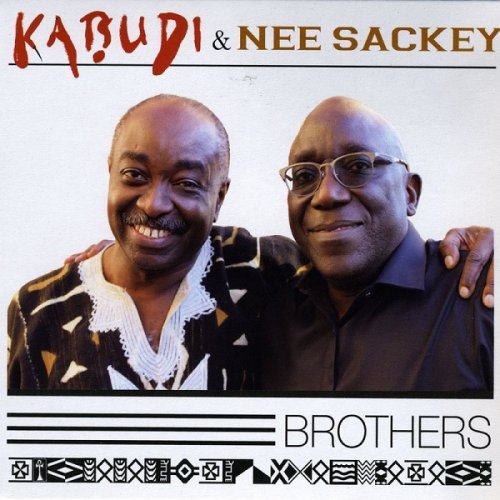 Kabudi &amp; Nee Sackey - Brothers (2017)