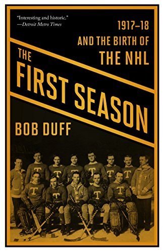 The First Season by Bob Duff