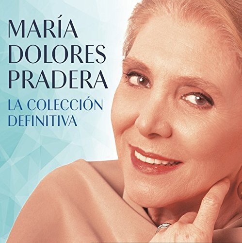 María Dolores Pradera - La Colección Definitiva (2017)