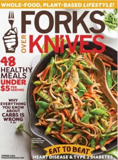 Forks Over Knives Magazine – Spring 2018
