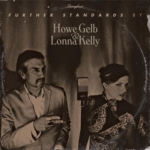 Howe Gelb &amp; Lonna Kelley - Further Standards (2017)