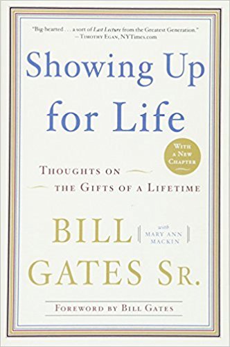 Showing Up for Life Thoughts on the Gifts of a Lifetime