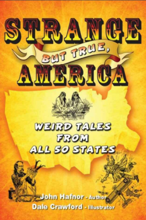 Strange But True, America: Weird Tales from All 50 States