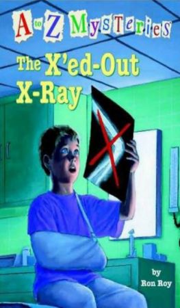 The X'ed-out X-ray (A to Z Mysteries)