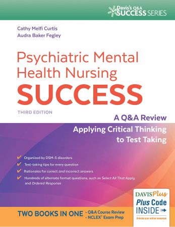 Psychiatric Mental Health Nursing Success, Third Edition