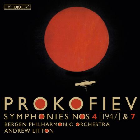 Andrew Litton - Prokofiev: Symphonies Nos. 4 &amp; 7 (2016) (HI-RES)